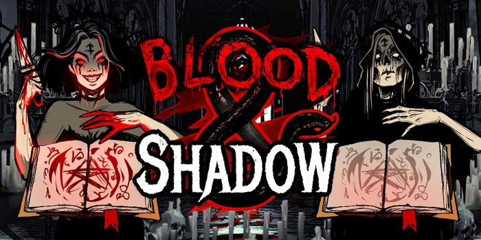 Trik Jitu Mendapatkan Jackpot Di Slot Blood & Shadow