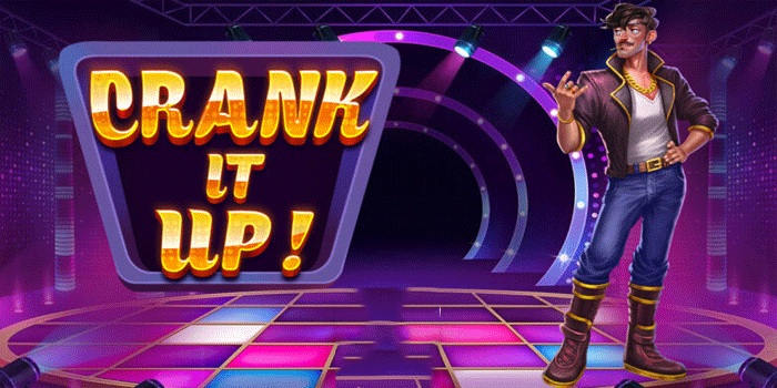 Tips Sukses Main Dan Menang Slot Crank It Up