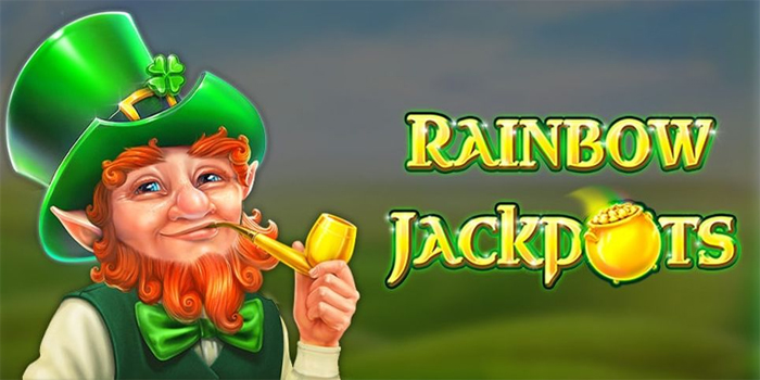 Raih Keberuntungan Dalam Slot Rainbow Jackpots dan Dapatkan Jackpot
